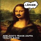 Lather - Presenting the music of Frank Zappa