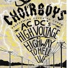 Choirboys Performing High Voltage & Highway To Hell (Blue Cattle Dog)