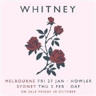 WHITNEY w/ special guests ROLLING BLACKOUTS COASTAL FEVER - SOLD OUT
