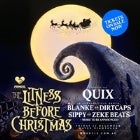 The Litness Before Christmas Ft. Quix - Dirtcaps - Zeke Beats & More 