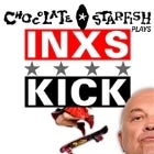 Chocolate Starfish plays INXS Kick