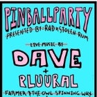 Pinball Party feat. Dave // Pluural // F&O Sultans of Spin