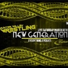 Hunter Valley Wrestling NEW GENERATION LIVE Saturday March 18th 7pm