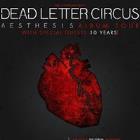 DEAD LETTER CIRCUS – ‘AESTHESIS’ ALBUM TOUR