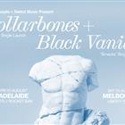 Collarbones + Black Vanilla
