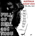 Full of Hell & Thou Australian Tour