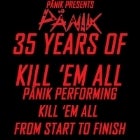 Panik Presents 35 Years of Kill ‘Em All