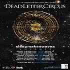 Dead Letter Circus + Sleepmakeswaves + Voyager