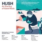 HUSH: An Evening of Quiet Music