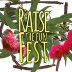 Raise The Fun (A Captains Flat Hotel Fundraiser)