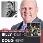 An Evening with Billy Brownless & Doug Hawkins 