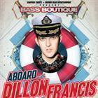 Bass Boutique “Aboard” with Dillon Francis (USA) 