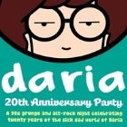 Daria - 20th Anniversary Party