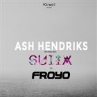 Ash Hendriks ft. Suiix & Froyo