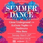 Summer Dance w/ Glenn Underground, Anthony Naples, Daydreams & Mira Boru