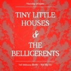 Tiny Little Houses + The Belligerents - Rocket Bar, Adelaide