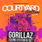 Courtyard Party - Easter Sunday ft GORILLAZ SOUND SYSTEM - SHOCKONE - FRITZ KALKBRENNER - 