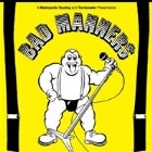 BAD MANNERS with Special Guests 