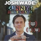 JOSH WADE ‘A Cunny’s Modern Life’ Tour