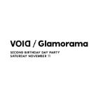 Void & Glamorama Second Birthday Day Party