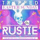 TRAPPED ft RUSTIE (UK) - Easter Sunday, 20th April 2014