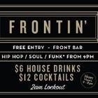Frontin' - FREE ENTRY