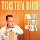 Tristen Bird - Yonder Comes The Sun Adelaide Album Launch