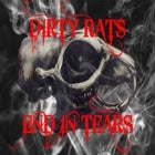 **COVID ALERT - event now starting at 6pm due to lockdown announcement** Dirty Rats official album launch - End in Tears with guests City Sharps + Cold Sleep + Tailgate