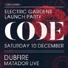 Electric Gardens Launch Party | CODE