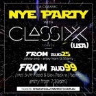 Classic NYE Party w/ CLASSIXX (USA)