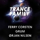 Ferry Corsten, Grum & Orjan Nilsen @ FAMILY