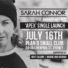 Sarah Connor - APEX Single Launch