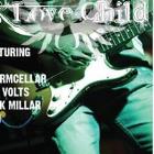 Lovechild | Stormcellar | The Volts | Jack Millar