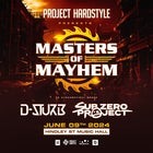 Project Hardstyle: Masters of Mayhem ft: D-Sturb & Sub Zero Project