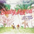 BUSBY MAROU - 'GOT YOUR BACK TOUR' with special guest JAMIE McDELL