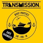 Transmission Boat Party: Sat 18 Feb 2017