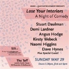 LOSE YOUR INTERIORS 'A Night of Comedy' with STUART DAULMAN, DEMI LARDNER, ANGUS HODGE, KIRSTY WEBECK, NAOMI HIGGINS, DAVE HYNES and special guest presented by INDEX and QUICK BITES COMEDY