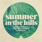 Urban Spread "SUMMER IN THE HILLS" featuring KIM CHURCHILL plus Special Guests (York On Lilydale)