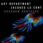 Art Department and Jacques Lu Cont