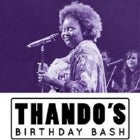 Thando's Birthday Bash