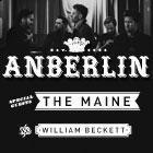 ANBERLIN With special guests THE MAINE and WILLIAM BECKETT (The Academy Is)
