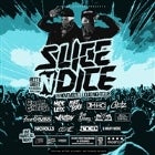 Slice N Dice - Not really a Festival, Festival