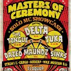 MASTERS OF CEREMONY ft. DELTA, TUKA, THE TONGUE, MAUNDS, DAZED, SINKS