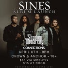 SINES Album Launch w/Shadow Monarchy & Connections