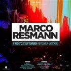 THICK AS THIEVES & REVOLVER FRIDAYS PRESENT MARCO RESMANN (WATERGATE RECORDS)