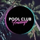 Pool Club Fridays ft. Right-O & G-Wizard