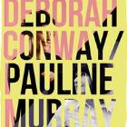 DEBORAH CONWAY (AU) WITH PAULINE MURRAY (UK)