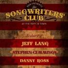 THE SONGWRITERS’ CLUB present JEFF LANG & STEPHEN CUMMINGS with special guest  DANNY ROSS