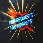No Requests No Regrets V5