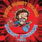 Kevin Bloody Wilson - The Almost Awesome Tour